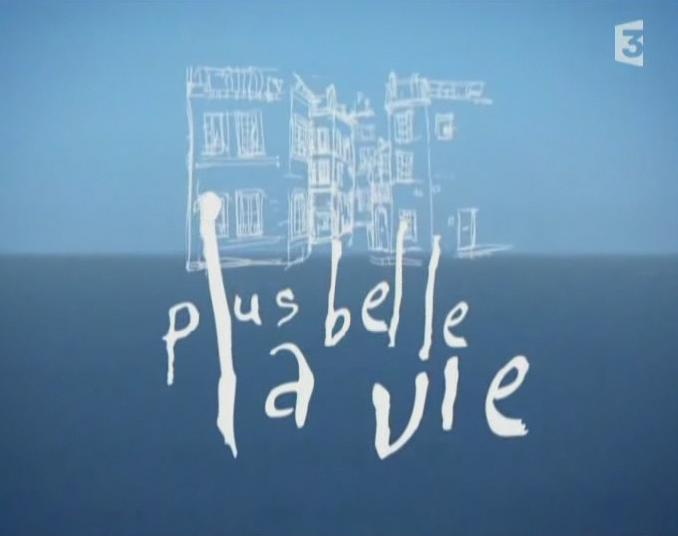 Plus Belle La Vie